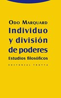 Individuo y division de poderes: Estudios filosoficos