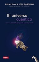 El Universo Cuantico / The Quantum Universe