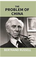 THE PROBLEM OF CHINA