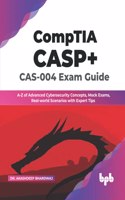 CompTIA CASP+ CAS-004 Exam Guide