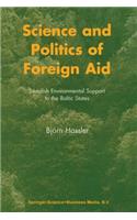 Science and Politics of Foreign Aid: Swedish Environmental Support to the Baltic States