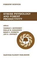 Stress Physiology and Forest Productivity