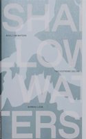 Shallow Waters: Shifting geographies of two extreme urban deltas