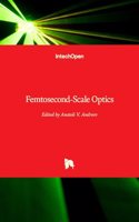 Femtosecond-Scale Optics