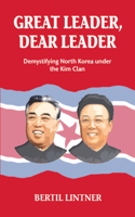 Great Leader, Dear Leader