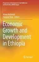 Economic Growth and Development in Ethiopia