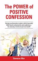 Power of Positive Confession