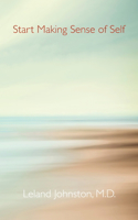 Start Making Sense of Self (July 2023 revision)