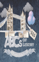 ABCs of Luxury