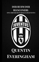 Ruhm Der Bianconeri