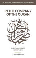 In the Company of the Quran - an Explanation of Sūrah YāSīn