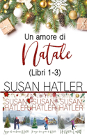 Un amore di Natale (Libri 1-3)