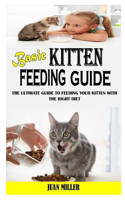 Basic Kitten Feeding Guide