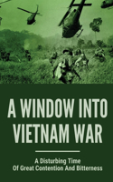 A Window Into Vietnam War