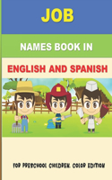 Job names book in English and Spanish: For preschool children, color edition (Spanish children's education books)