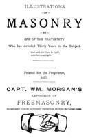 Illustrations of Masonry: Republished with the Addition of Engravings, Showing the Lodge-Room