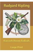 Barrack Room Ballads: Large Print