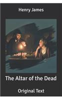 The Altar of the Dead: Original Text