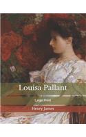 Louisa Pallant: Large Print