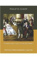 Symphonies and Their Meaning: Third Series, Modern Symphonies: Large Print