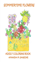 Summertime Flowers