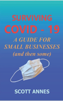 Surviving COVID - 19