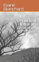 Haunted House on Grasmere Street