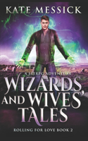 Wizards And Wives' Tales