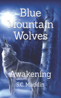 Blue Mountain Wolves
