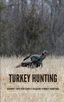 Turkey Hunting