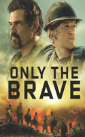 Only the Brave