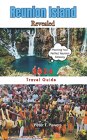 Reunion Island Revealed 2024