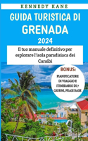 Guida Turistica Di Grenada 2024