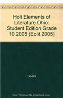 Holt Elements of Literature Ohio: Student Edition Grade 10 2005