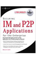 Securing IM and P2P Applications for the Enterprise