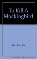 To Kill a Mockingbird