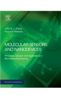 Molecular Sensors and Nanodevices: Principles, Designs and Applications in Biomedical Engineering