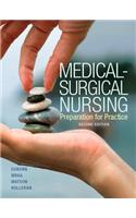 Medical-Surgical Nursing: Preparation for Practice