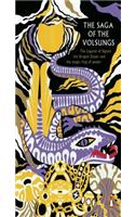 The Saga of the Volsungs: (Legends from the Ancient North)