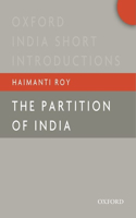 The Partition of India: NA(Oxford India Short Introductions Series)