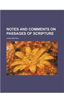 Notes and Comments on Passages of Scripture: (English)