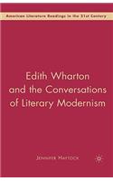 Edith Wharton and the Conversations of Literary Modernism
