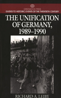 The Unification of Germany, 1989-1990