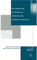 Implementing Networks in Banking and Financial Services