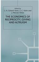 Economics of Reciprocity, Giving and Altruism