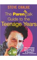 Parenttalk Guide to the Teenage Years