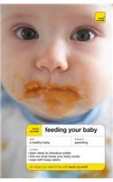 Teach Yourself Feeding Your Baby