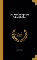 Zur Psychologie der Schreibfehler.