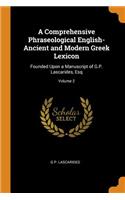 A Comprehensive Phraseological English-Ancient and Modern Greek Lexicon
