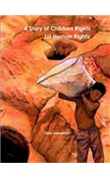 A Story of Children Rights for Human Rights